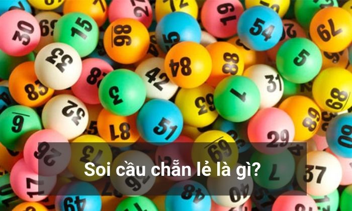 Đôi nét về soi cầu chẵn lẻ