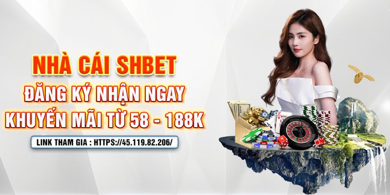 Đăng ký ngay nhận khuyến mãi từ 58 -188k