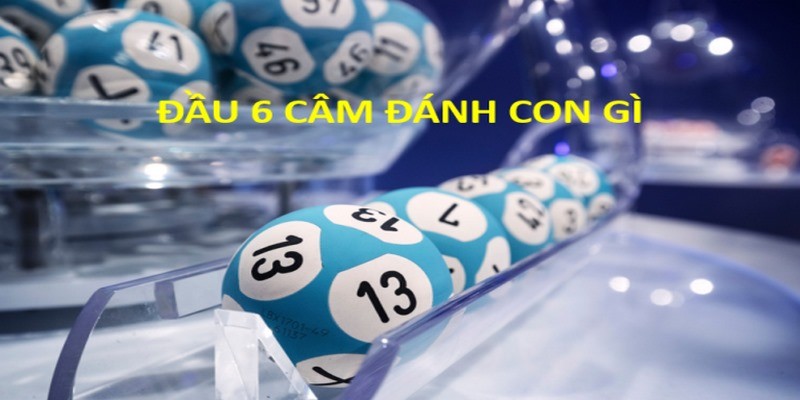 Đầu 6 câm đánh lô gì? Tuyệt chiêu chơi đầu 6 bất bại cùng Shbet