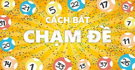 Cách tính toán dàn đề chạm chính xác và chi tiết nhất