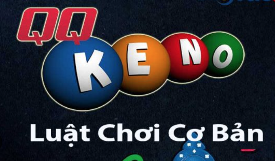 Quy tắc chơi chi tiết của QQ Keno 