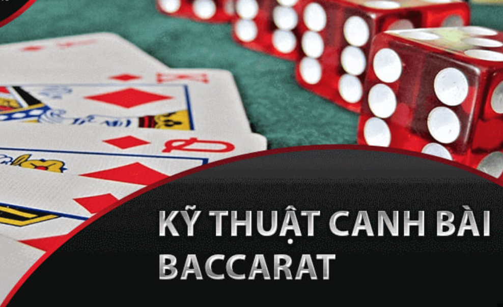 Lợi ích của việc sử dụng phương pháp canh bài baccarat