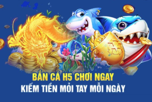 Bắn cá H5 là gì? 3 mẹo để giúp anh em dễ dàng chinh phục thắng lớn