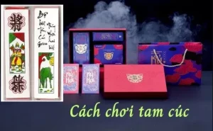 Cách chơi bài tam cúc tốt nhất từ cao thủ